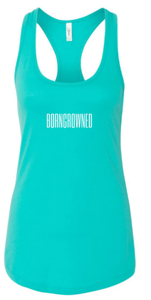 "Born Crowned" Tank